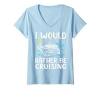Womens I Would Rather Be Cruising Cruise Ship V-Neck T-Shirt