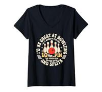 Women's Id Be Great at Bowling Except Missed Balls Ruin It V-Neck T-Shirt