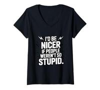 Women's I'd Be Nicer If People Weren't So Stupid Funny Introvert V-Neck T-Shirt