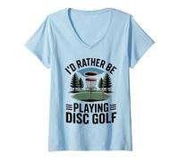 Women's I'd Rather Be Playing Disc Golf Player Dad Mom Golf Lover V-Neck T-Shirt
