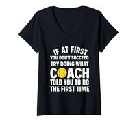 Womens If at First You Don't Succeed Try Doing What Coach Told You V-Neck T-Shirt