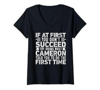 Womens If At First You Don't Succeed Try Doing What Funny Cameron V-Neck T-Shirt