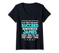 Womens If at First You Don't Succeed Try Doing What James Name V-Neck T-Shirt