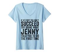 Women's If At First You Don't Succeed Try Doing What Jenny Told You V-Neck T-Shirt