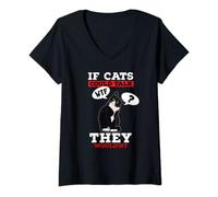 Womens If Cats Could Talk They Wouldn't - Cat Lover Gift Idea V-Neck T-Shirt