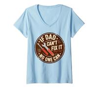 Women's If Dad Can’t Fix It No One Can Funny Tool Graphic V-Neck T-Shirt