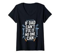 Women's If Dad Can't Fix It No One Can Funny Dad V-Neck T-Shirt