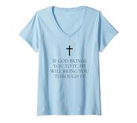 Women's If God Brings You to It, He Will Bring You Through It V-Neck T-Shirt