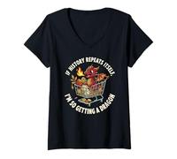 Women's If History Repeat Itself, I’m So Getting a Dragon Funny V-Neck T-Shirt