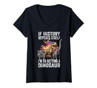 Womens If History Repeats Itself I'm So Getting a Dinosaur Teacher V-Neck T-Shirt