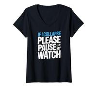 Women's If I Collapse Please Pause My Watch Running Joke V-Neck T-Shirt