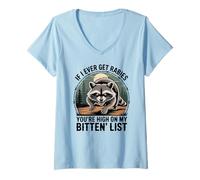 Womens If I Ever Get Rabies, You're High on My Bitin’ List. V-Neck T-Shirt