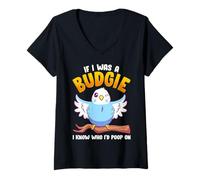 Womens If I was A Budgie I Know Whom I’d Poop On Meme Hilarious V-Neck T-Shirt