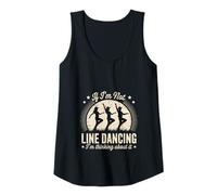 Womens If I'm Not Line Dancing, I'm Thinking About It Country Style Tank Top