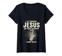 Women's If It Involves Jesus and Tenor Saxophone Count Me in V-Neck T-Shirt