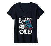 Womens If It’s Too Loud You Are Too Old Dinosaur DJ V-Neck T-Shirt