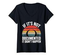 Women's If It's Not Documented It Didn't Happen Office Joke - V-Neck T-Shirt