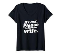 Womens If Lost, Please Return to Wife Funny Sayings Quote Couples V-Neck T-Shirt