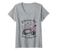 Women's If Paul were Here We'd Be Getting A Letter Christian Humor V-Neck T-Shirt