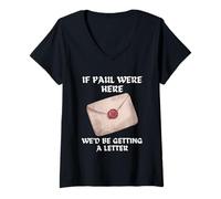Women's If Paul were Here We'd Be Getting A Letter V-Neck T-Shirt