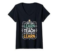 Women's If They Can't Learn The Way We Teach The Way They Learn V-Neck T-Shirt