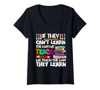 Women's If They Can't Learn We Teach Education School for Teachers V-Neck T-Shirt