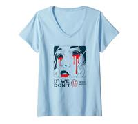Womens If We Don't Who Will? (Protest & Fight Statement) V-Neck T-Shirt