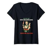 Womens If We Eat One Billionaire The Rest Will Fall in Line V-Neck T-Shirt