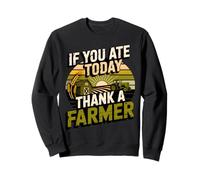 Womens If You Ate Today Thank A Farmer Graphic Gift Farmer Sweatshirt