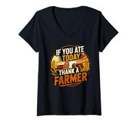 Womens If You Ate Today Thank A Farmer Graphic Gift Farmer V-Neck T-Shirt