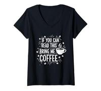 Womens If You Can Read This Bring Me Coffee V-Neck T-Shirt