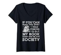 Womens If You Can Read This I was Forced to Put My Book Down Reader V-Neck T-Shirt