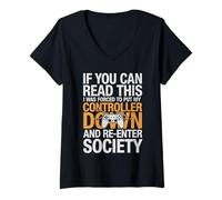Womens If You Can Read This I was Forced to Put My Controller Down V-Neck T-Shirt