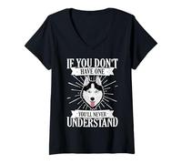 Womens If You Don't Have One You'll Never Understand Husky Shirt V-Neck T-Shirt