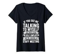 Women's If You See Me Talking to Myself Just Move Along V-Neck T-Shirt