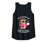 Womens If You See Me Without Coffee Back Away Slowly Funny Tank Top
