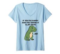 Womens If You're Happy and You Know it clap Your ...oh V-Neck T-Shirt