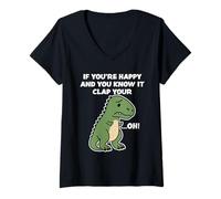 Womens If You're Happy and You Know it clap Your ...oh V-Neck T-Shirt
