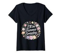 Women's I'll Be Famous Someday Future Confidence - V-Neck T-Shirt