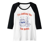 Womens I'll Chateau You The Ropes Barrel Wine Tasting Funny Pun Raglan Baseball Tee