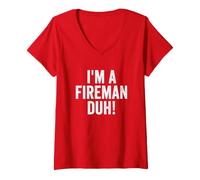 Women's I'm A Fireman Duh Halloween Party Costume V-Neck T-Shirt