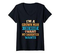Womens I'm A Grown Man I Do What My Daughter Wants Funny Dad Father V-Neck T-Shirt
