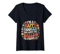 Womens I'm A Happy Hooker and Have The Balls to Prove It - V-Neck T-Shirt