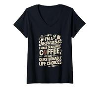 Womens I'm A Journalist I Make Deadlines Coffee Life Choices V-Neck T-Shirt