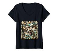 Womens I'm A Mermaid Duh Ocean Summer Daughter |- V-Neck T-Shirt