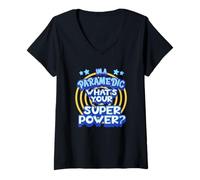 Women's Im A Paramedic Whats Your Superpower EMS Design V-Neck T-Shirt