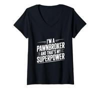 Women's I'm a Pawnbroker and That's My Superpower V-Neck T-Shirt
