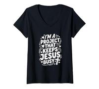 Women's Im A Project that Keeps Jesus Busy Funny Christian V-Neck T-Shirt