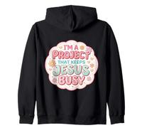 Womens I'm A Project That Keeps Jesus Busy Funny Christian Zip Hoodie