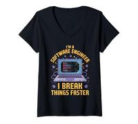 Womens I'm A Software Engineer I Break Things Faster V-Neck T-Shirt